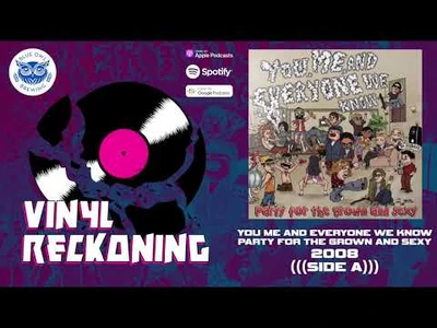 Ep._19_-_You_Me_And_Everyone_We_Know_-_Party_For_The_Grown_And_Sexy