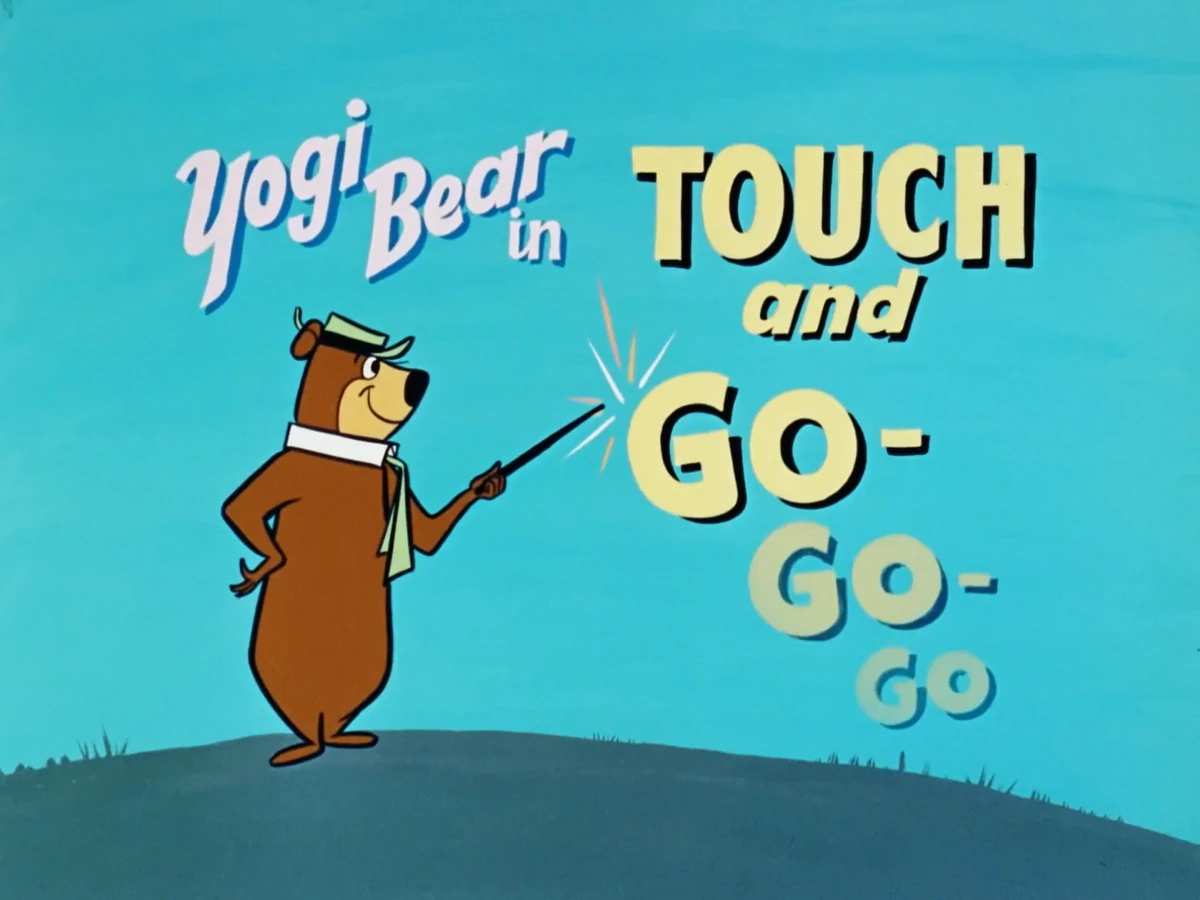 Touch and GoGoGo Yogi Bear Wiki Fandom