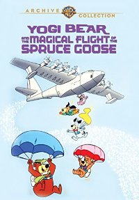 Magical Flight of the Spruce Goose DVD cover