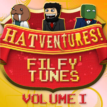 Hatventures Vol.1 - Filfy' Tunes Cover Image