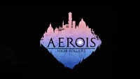 HighRollers Aerois titlecard