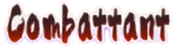 Combattant
