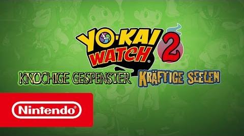 YO-KAI WATCH 2 Knochige Gespenster & Kräftige Seelen – Einführungsvideo (Nintendo 3DS)