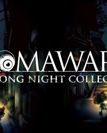 yomawari the long night collection