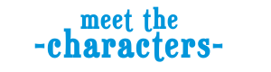 Meetthecharacters.png