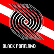 Black Portland Jan. 21, 2014