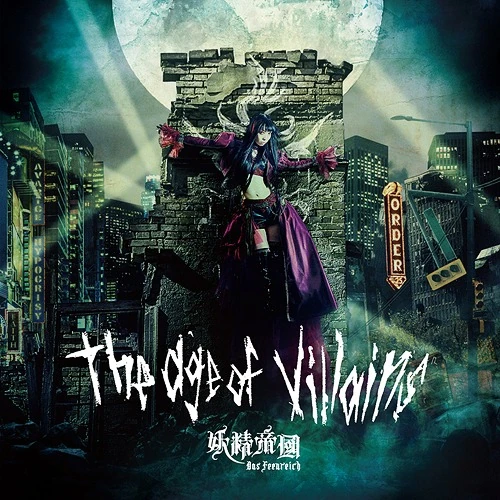 The Age Of Villains Yousei Teikoku Wiki Fandom