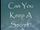 Can You Keep A Secret? (Official)