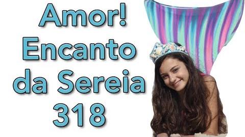 Encanto da Sereia (Episode List)/Partes 311-414
