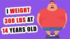 I_Weight_300_Lbs_At_14_Years_Old
