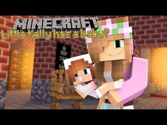 Little Kelly Minecraft Wikitubia Fandom