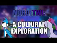 MORDETWI- a cultural exploration