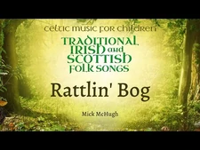 ABC_Kids_&_Mick_McHugh_-_'Rattlin'_Bog'_(Celtic_Music_for_Kids)_-Lyric_Video-