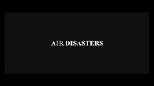 Air_Disasters_Trailer