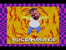 Botchamania_430