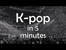 K-pop_in_5_Minutes_-_Learn_About_K-pop_Quickly