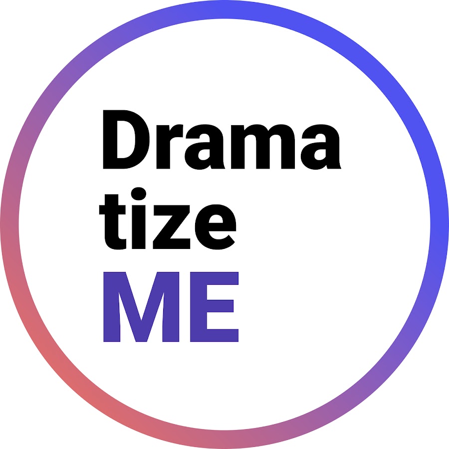 DramatizeMe | Wikitubia | Fandom