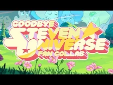Goodbye_Steven_Universe-_A_Fan_Collaboration