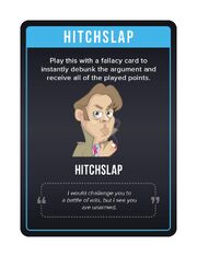 A card with Cristopher Hitchens on it, and the quote "I would challenge you to a battle of wits, but I see you are unarmed