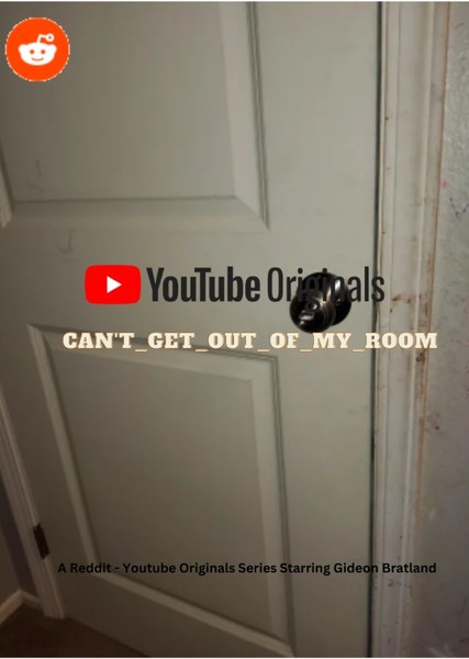 Cant Get Out Of My Room Youtube Originals Wiki Fandom