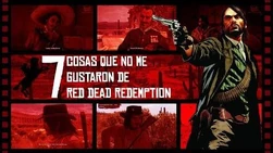 7_Cosas_que_no_me_gustaron_de_Red_Dead_Redemption
