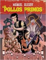 Portada los-pollos-primos mangel 201710051723.jpg