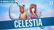Miniature de la vidéo Célestia Episode 17 : A MORT BIG :o