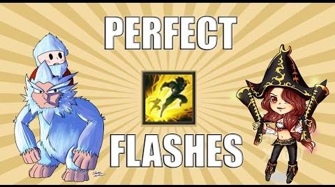 LoL - PERFECT FLASHES