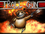 Taupe Gun/Troll Gun