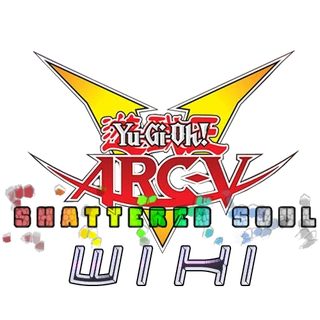 Yu-Gi-Oh! ARC-V Shattered Soul Wiki