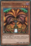 "Éxodia l'Interdit" Monstre à Effet