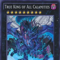 True King Of All Calamities Yu Gi Oh Wiki Fandom The organization primarily focuses on online content creation and professional competition in world of warcraft. true king of all calamities yu gi oh