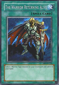 Card Gallery The Warrior Returning Alive Yu Gi Oh Wiki Fandom