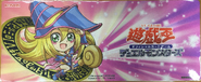 Asia Championship 2016 - Side Events: Chibi "Dark Magician Girl Participation prize for an SP Format tournament (max. 128 participants), first-place prize (as well as a prize for 1 random participant) for a 16-player Special Rule Tournament that required participants to use at least 10 DP17 cards in their Main Decks, and first-place prize for a Traditional-Chinese tournament.