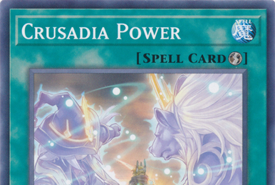 Crusadia Power Yu Gi Oh Wiki Fandom