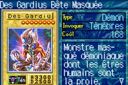 #680 "Masked Beast Des Gardius" Des Gardius Bête Masquée