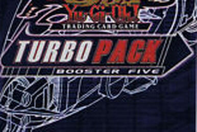 Turbo Pack: Booster Six | Yu-Gi-Oh! Wiki | Fandom