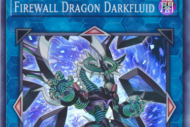 Firewall Dragon | Yu-Gi-Oh! Wiki | Fandom Firewall Dragon | Yu-Gi-Oh! Wiki | Fandom