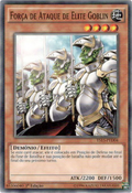 YS15-PTD04 (C) "Goblin Elite Attack Force" "Força de Ataque de Elite Goblin"