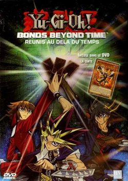 Yu-Gi-Oh! 3D Bonds Beyond Time DVD promotional card | Yu-Gi-Oh! Wiki |  Fandom