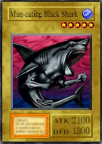 Man-eating Black Shark, Yu-Gi-Oh! Wiki