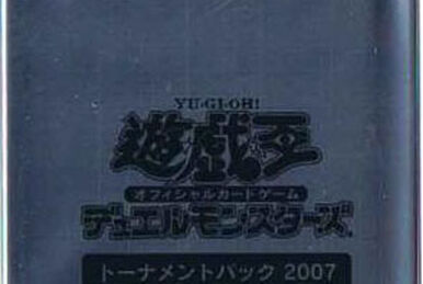 Tournament Pack 2007 Vol.2 | Yu-Gi-Oh! Wiki | Fandom