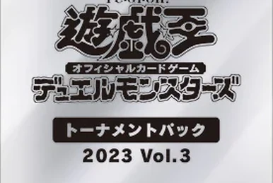 Tournament Pack 2023 Vol.4 | Yu-Gi-Oh! Wiki | Fandom