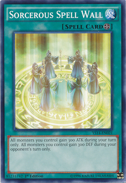 Card Gallery:Sorcerous Spell Wall, Yu-Gi-Oh! Wiki