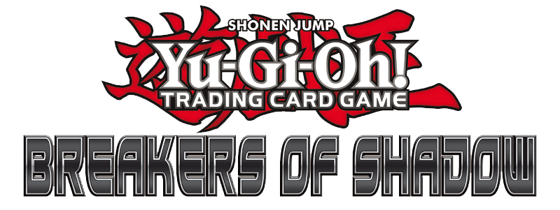 Breakers Of Shadow Sneak Peek Participation Card Yu Gi Oh Wiki Fandom