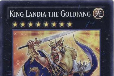 King Landia the Goldfang | Yu-Gi-Oh! Wiki | Fandom