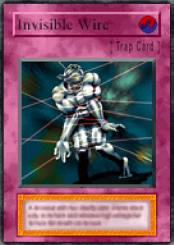 Invisible Wire (TSC) - Yugipedia - Yu-Gi-Oh! wiki