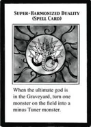 Super-Harmonized Duality