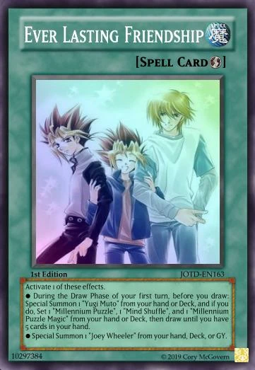 Ever Lasting Friendship | Yu-Gi-Oh! Custom Think Tank Wiki | Fandom