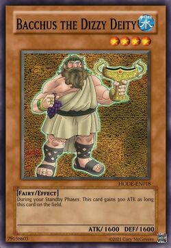 Bacchus the Dizzy Deity (Card)/(Custom) | Yu-Gi-Oh! Custom